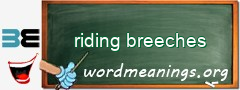 WordMeaning blackboard for riding breeches